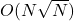 O(N \sqrt{N})