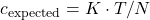 c_{\text{expected}} = K \cdot T / N