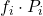 f_i \cdot P_i