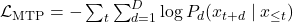 \mathcal{L}_{\text{MTP}} = -\sum_{t} \sum_{d=1}^{D} \log P_d(x_{t+d} \mid x_{\leq t})