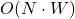 O(N \cdot W)